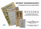 Wystawa: Reprint teraźniejszości w dokumentach życia społecznego