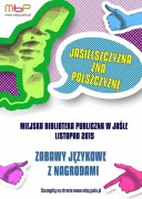 Akcje: Kto to powiedział? Czwarte zadanie w akcji Jasielszczyzna zna polszczyznę!