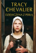 Tracy Chevalier: Dziewczyna z perłą