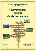 Wystawy: Turystyczne szlaki Jasielszczyzny