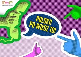 Projekty: POLSKI! Oni po-wiedzieli!