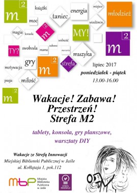 Akcje: Wakacje! Zabawa! Przestrzeń! Młodzieżowa Strefa M2