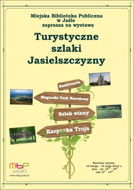 Wystawy: Turystyczne szlaki Jasielszczyzny