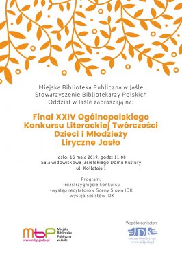 Konkursy: Finał XXIV Ogólnopolskiego Konkursu Literackiej Twórczości Dzieci i Młodzieży Liryczne Jasło