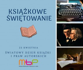 Akcje: Książkowe świętowanie - Światowy Dzień Książki i Praw Autorskich