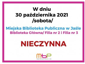 30 października 2021 Biblioteka - NIECZYNNA