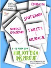 Akcje: Inspiracji nigdy dość! XIII Ogólnopolski Tydzień Bibliotek - Zdjęcie nr 1