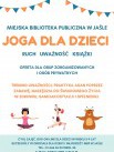 Cykle: Joga dla dzieci: ruch, uważność, książki - Zdjęcie nr 1