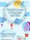 Edukacja: Przeżywam. Wyrażam. Jestem - Zdjęcie nr 1